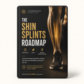 The Shin Splints Roadmap | MTSS Running Rehab Workbook